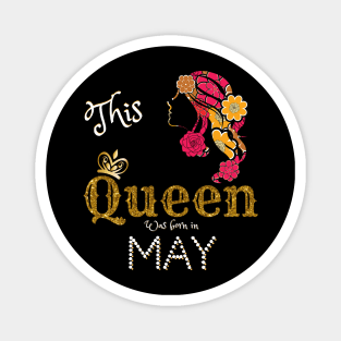 This Queen Was Born In may, Black Girl Birthday Magnet